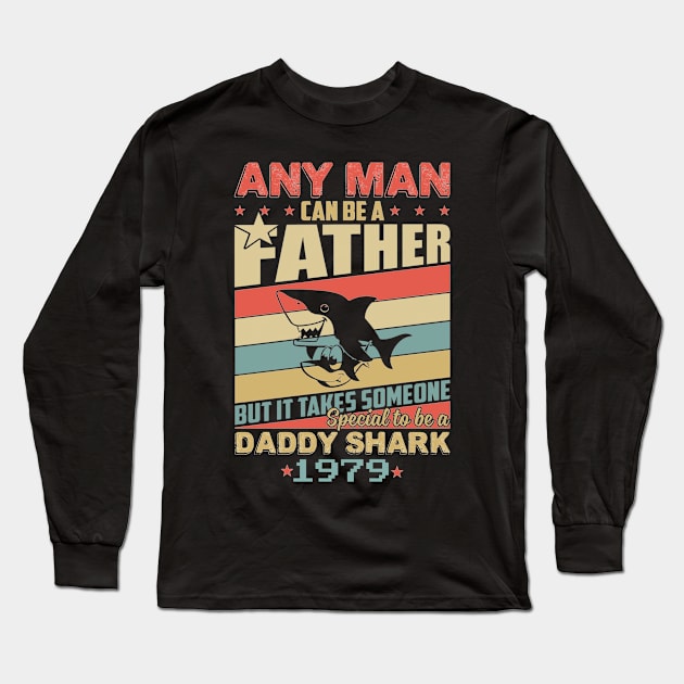 Any man can be a daddy shark 1979 Long Sleeve T-Shirt by tranduynoel